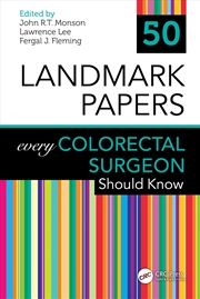 Buy 50 Landmark Papers every Colorectal Surgeon Should Know