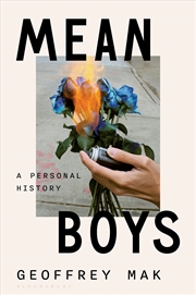 Buy Mean Boys: A Personal History