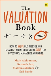 Buy The Valuation Book: How to value businesses and shares – an introductory guide for investors, manage