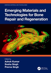 Buy Emerging Materials and Technologies for Bone Repair and Regeneration