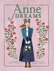 Buy Anne Dreams: Inspired by Anne of Green Gables (An Anne Chapter Book)