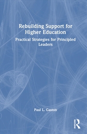 Buy Rebuilding Support for Higher Education: Practical Strategies for Principled Leaders