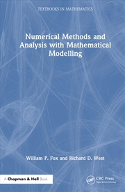 Buy Numerical Methods and Analysis with Mathematical Modelling (Textbooks in Mathematics)