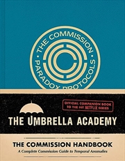 Buy Umbrella Academy: The Commission Handbook: An Umbrella Academy Graphic Novel