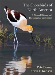 Buy The Shorebirds of North America: A Natural History and Photographic Celebration