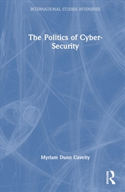 Buy The Politics of Cyber-Security (International Studies Intensives)