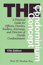 Buy The Condominium Concept: A Practical Guide for Officers, Owners, Realtors, Attorneys, and Directors