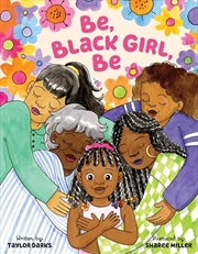 Buy Be, Black Girl, Be