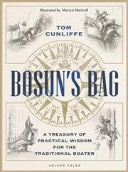 Buy Bosun’s Bag: A Treasury of Practical Wisdom for the Traditional Boater