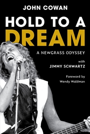 Buy Hold to a Dream: A Newgrass Odyssey