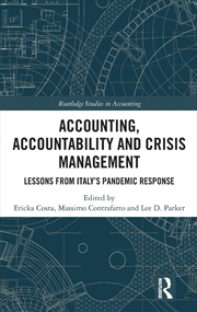 Buy Accounting, Accountability and Crisis Management: Lessons from Italy's Pandemic Response (Routledge