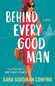 Buy Behind Every Good Man: A Novel