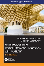 Buy An Introduction to Partial Differential Equations with MATLAB (Advances in Applied Mathematics)