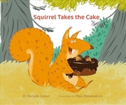 Buy Squirrel Takes the Cake