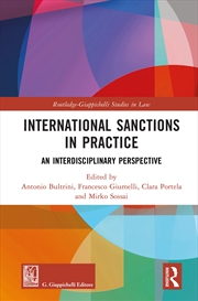 Buy International Sanctions in Practice: An Interdisciplinary Perspective (Routledge-Giappichelli Studie