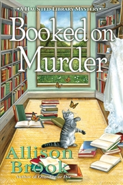 Buy Booked on Murder (A Haunted Library Mystery)