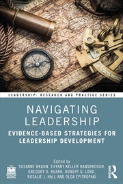 Buy Navigating Leadership: Evidence-Based Strategies for Leadership Development (Leadership: Research an