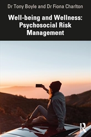 Buy Well-being and Wellness: Psychosocial Risk Management: Psychosocial Risk Management