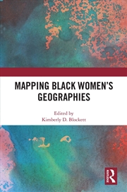 Buy Mapping Black Women's Geographies