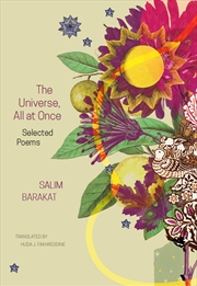 Buy The Universe, All at Once: Selected Poems (The Arab List)