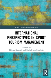 Buy International Perspectives in Sport Tourism Management (World Leisure Organization Series)