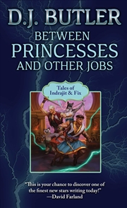 Buy Between Princesses and Other Jobs (2) (Indrajit & Fix)