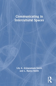 Buy Communicating in Intercultural Spaces