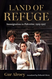 Buy Land of Refuge: Immigration to Palestine, 1919–1927 (Perspectives on Israel Studies) (Hebrew Edition