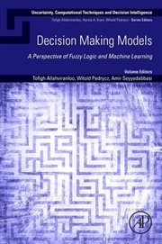 Buy Decision Making Models: A Perspective of Fuzzy Logic and Machine Learning (Uncertainty, Computationa