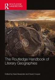 Buy The Routledge Handbook of Literary Geographies (Routledge Literature Handbooks)