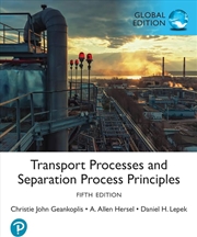 Buy Transport Processes And Separation Process Principles, Global Edition