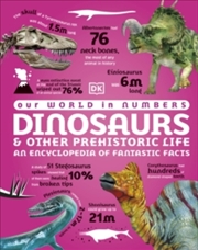 Buy Dinosaurs and Other Prehistoric Life : An Encyclopedia of Fantastic Facts