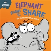 Buy Elephant Learns to Share - A book about sharing : A book about sharing