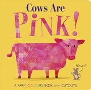 Buy Cows Are Pink!