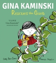 Buy Gina Kaminski Rescues The Giant