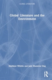 Buy Global Literature and the Environment