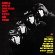 Buy Girls With Guitars Got Eyes On You / Various