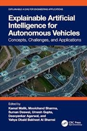 Buy Explainable Artificial Intelligence for Autonomous Vehicles: Concepts, Challenges, and Applications