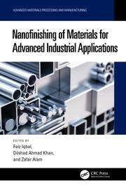 Buy Nanofinishing of Materials for Advanced Industrial Applications (Advanced Materials Processing and M