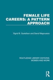 Buy Female Life Careers: A Pattern Approach (Routledge Library Editions: Women and Work)