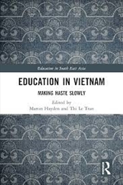 Buy Education in Vietnam: Making Haste Slowly (Education in South East Asia)