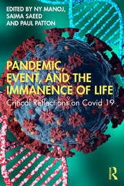 Buy Pandemic, Event, and the Immanence of Life: Critical Reflections on Covid-19