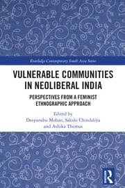 Buy Vulnerable Communities in Neoliberal India: Perspectives from a Feminist Ethnographic Approach (Rout