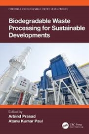 Buy Biodegradable Waste Processing for Sustainable Developments (Renewable and Sustainable Energy Develo