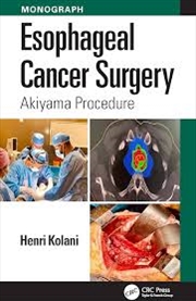 Buy Esophageal Cancer Surgery: Akiyama Procedure