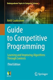 Buy Guide to Competitive Programming: Learning and Improving Algorithms Through Contests (Undergraduate