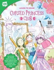 Buy Learn to Draw Cursed Princess Club: Learn to draw your favorite characters from the popular webcomic