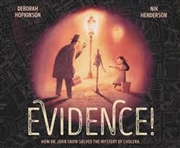 Buy Evidence!: How Dr. John Snow Solved the Mystery of Cholera