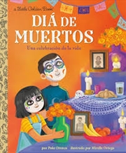 Buy Día de Muertos: Una celebración de la vida (Day of the Dead: A Celebration of Life Spanish Edition)