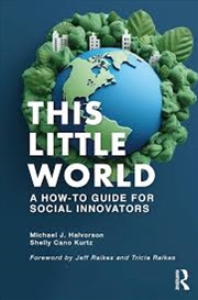 Buy This Little World: A How-To Guide for Social Innovators